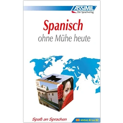 Abbildung von Assimil. Spanisch ohne Mühe heute. Lehrbuch: Lehrbuch (Niveau A1 B2) mit 480 Seiten, 109 Lektionen, 250 Übungen + Lösungen