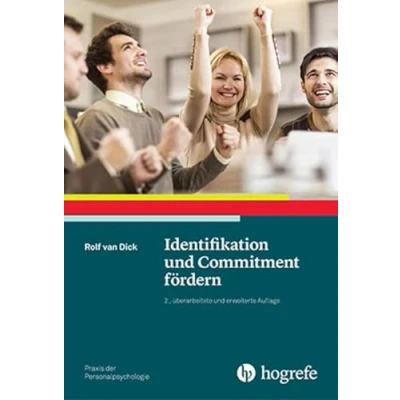 Abbildung von Identifikation und Commitment fördern (Praxis der Personalpsychologie)