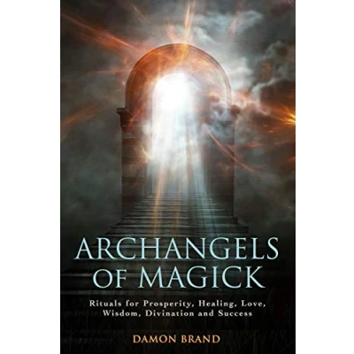 Abbildung von Archangels of Magick: Rituals for Prosperity, Healing, Love, Wisdom, Divination and Success (The Gallery Magick)