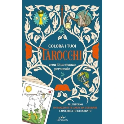 Abbildung von Colora i tuoi tarocchi. Crea il tuo mazzo personale. Ediz. a colori. Con 78 Carte (Astrologia)