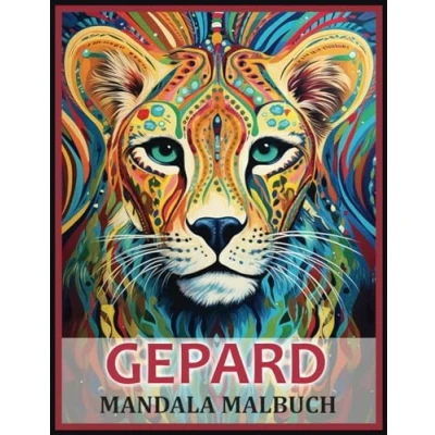 Abbildung von Gepard Mandala Malbuch: Stressabbauendes Malbuch für Erwachsene, Entspannung, Geschenke Frauen und Männer