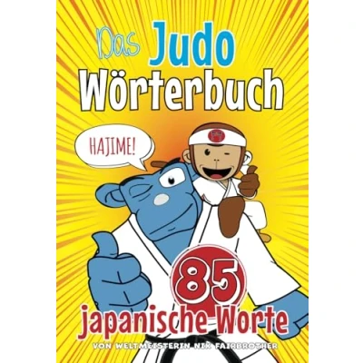 Abbildung von Das Judo Wörterbuch: 85 japanische Worte (Koka Kids Judobücher für Kinder)