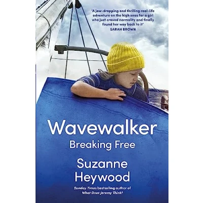 Abbildung von Wavewalker: THE INTERNATIONAL BESTSELLING TRUE STORY OF A YOUNG GIRL’S FIGHT FOR FREEDOM AND EDUCATION