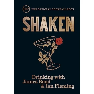 Abbildung von Shaken: Drinking with James Bond and Ian Fleming, the official cocktail book