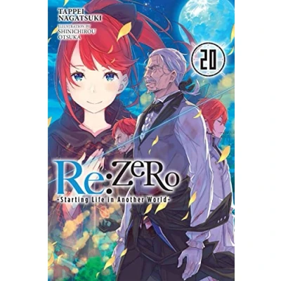 Abbildung von Re:ZERO Starting Life in Another World , Vol. 20 LN: Volume (RE ZERO SLIAW LIGHT NOVEL SC)