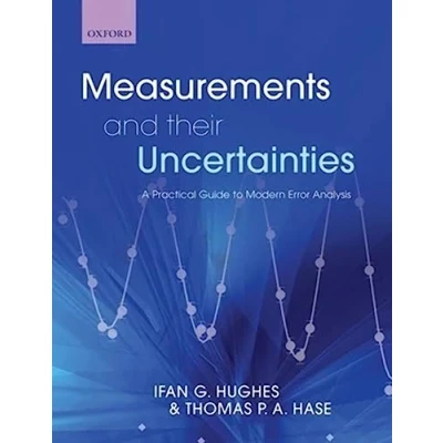 Abbildung von Measurements And Their Uncertainties: A practical guide to modern error analysis