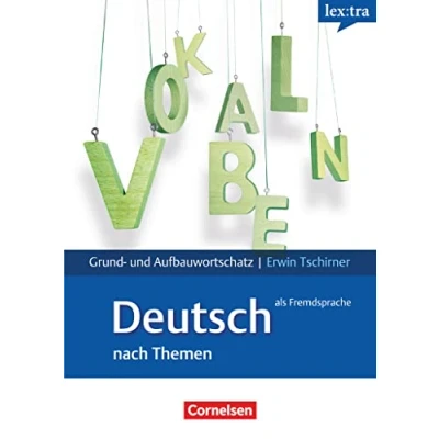 Abbildung von Lextra Deutsch als Fremdsprache Grund und Aufbauwortschatz nach Themen A1 B2: Lernwörterbuch Mit englischer Übersetzung