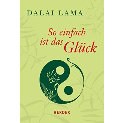 Abbildung von So einfach ist das Glück (HERDER spektrum)
