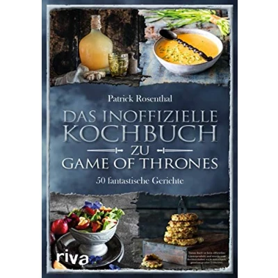 Abbildung von Das inoffizielle Kochbuch zu Game of Thrones: 50 fantastische Gerichte
