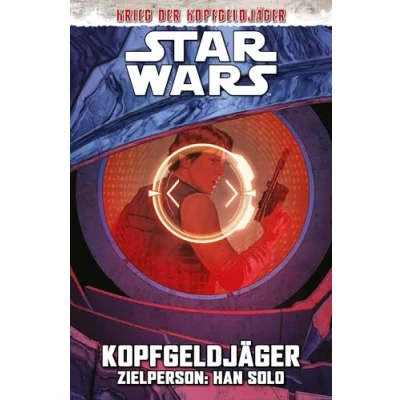 Abbildung von Star Wars Comics: Kopfgeldjäger III Zielperson: Han Solo: Krieg der