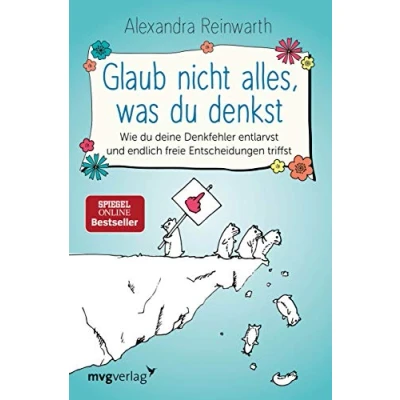 Abbildung von Glaub nicht alles, was du denkst