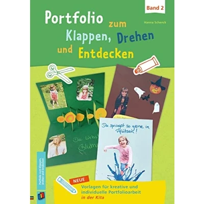 Abbildung von Portfolio zum Klappen, Drehen und Entdecken Band 2: Neue Vorlagen für kreative individuelle Portfolioarbeit in der Kita