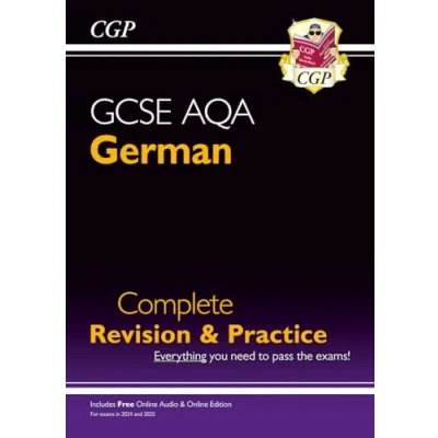 Abbildung von GCSE German AQA Complete Revision &amp; Practice: with Online Edition Audio (For exams in 2025) (CGP German)
