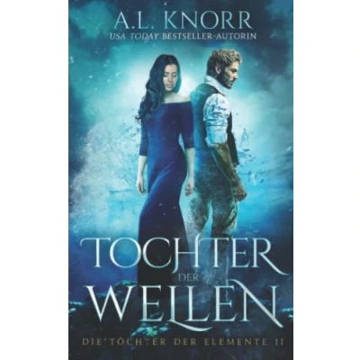 Abbildung von Tochter der Wellen (Die Töchter Elemente, Band 11)