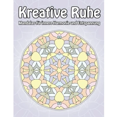 Abbildung von Kreative Ruhe: Mandalas Für innere Harmonie und Entspannung I Erwachsene, Senioren Menschen mit Demenz zum Stressabbau