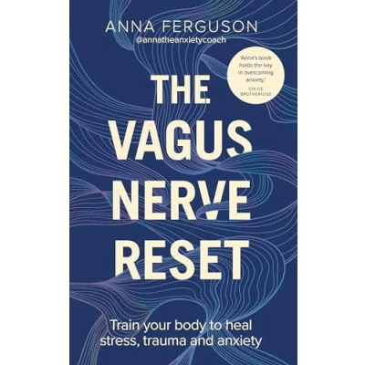 Abbildung von The Vagus Nerve Reset: Train your body to heal stress, trauma and anxiety