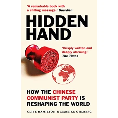 Abbildung von Hidden Hand: How the Chinese Communist Party is Reshaping World