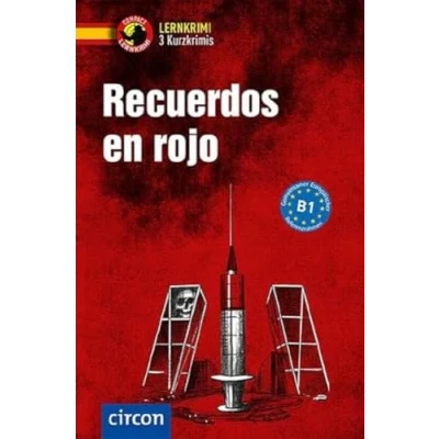 Abbildung von Recuerdos en rojo: Spanisch B1: Lernkrimi Kurzkrimis B1 (Compact Kurzkrimis)