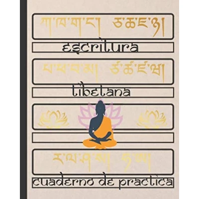 Abbildung von ESCRITURA TIBETANA: Cuaderno para la práctica de caligrafía y caracteres lengua del Tibet Estudiantes principiantes o avanzados.