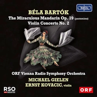 Abbildung von Bartók: Der wunderbare Mandarin op. 19 / Violinkonzert Nr. 2