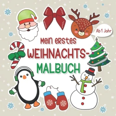 Abbildung von Mein erstes Weihnachtsmalbuch ab 1 Jahr: Lustiges Malbuch für Kinder mit 25 liebevoll gestalteten weihnachtlichen Motiven zum Kritzeln und Ausmalen