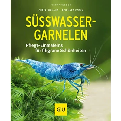 Abbildung von Süßwasser Garnelen gelb 12 x 3,5 cm: Pflege Einmaleins für filigrane Schönheiten (GU Aquarium)