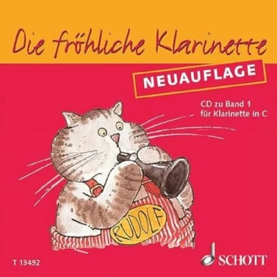 Abbildung von Die fröhliche Klarinette: Klarinettenschule für den frühen Anfang Neuauflage. Band 1. Klarinette in C. (Die Klarinette, 1)