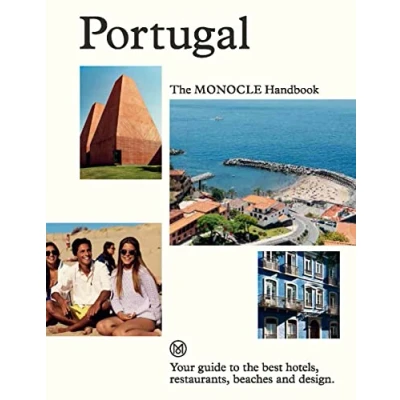 Abbildung von Portugal: the Monocle Handbook: Your guide to best hotels, restaurants, beaches and design