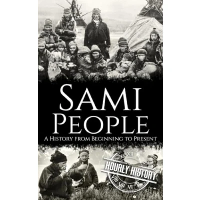 Abbildung von Sami People: A History from Beginning to Present