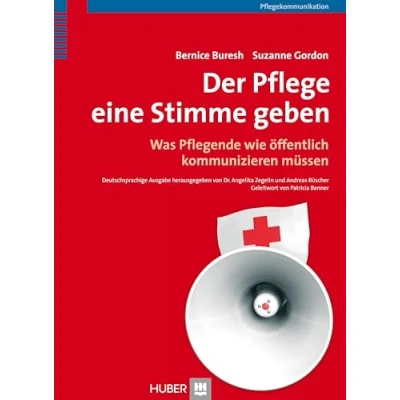 Abbildung von Der Pflege eine Stimme geben: Was Pflegende wie öffentlich kommunizieren müssen