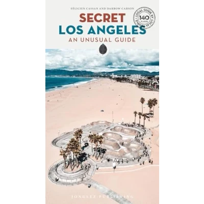 Abbildung von Secret Los Angeles: An Unusual Guide (Secret Guides)