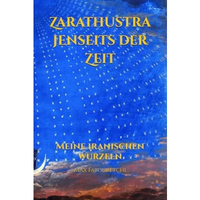 Abbildung von Zarathustra jenseits der Zeit: Das Genie von und seine anhaltende Wirkung enträtseln