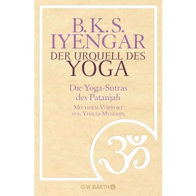 Abbildung von Der Urquell des Yoga: Die Yoga Sutras Patanjali
