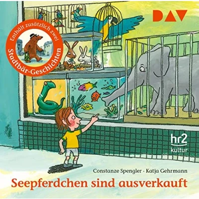 Abbildung von Seepferdchen sind ausverkauft: ... und zwei Stadtbär Geschichten. Ungekürzte szenische Lesungen mit Musik Helge Heynold (1 CD):