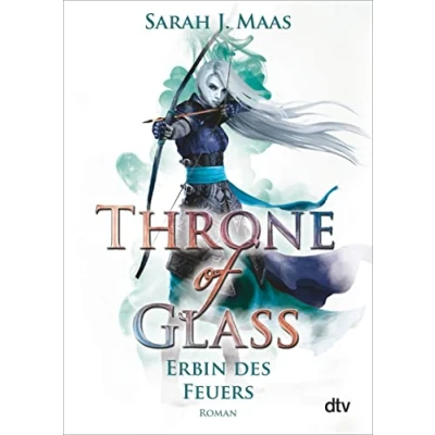 Abbildung von Throne of Glass Erbin des Feuers: Roman (Die Reihe, Band 3)
