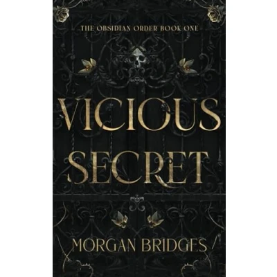 Abbildung von Vicious Secret: A Dark College Romance (The Obsidian Order, Band 1)