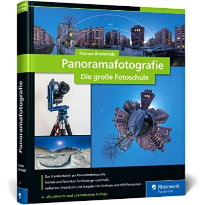 Abbildung von Panoramafotografie: Die große Fotoschule. Für Einsteiger und Profis. Das Standardwerk in neuer Auflage (2023)