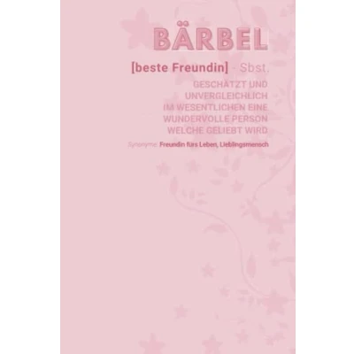 Abbildung von Bärbel beste Freundin geschätzt: Notizbuch inkl. To Do Liste Das perfekte Geschenk personalisiert für Geschenkidee Geschenke
