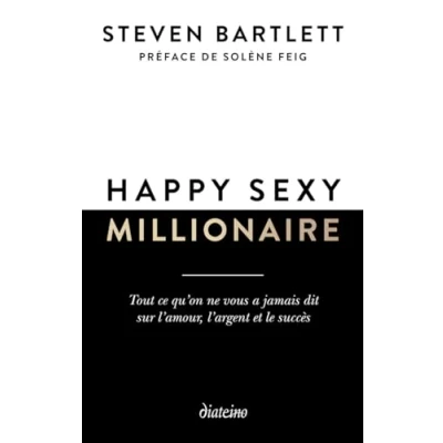 Abbildung von Happy sexy millionaire Tout ce qu&#039;on ne vous a jamais dit sur l&#039;amour, l&#039;argent et le succès