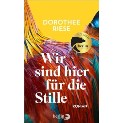 Abbildung von Wir sind hier für die Stille: Roman Nominiert den Literaturpreis Fulda 2024