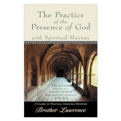 Abbildung von the Practice of Presence God with Spiritual Maxims