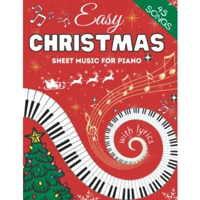 Abbildung von Easy Christmas Sheet Music For Piano: 45 Piano Beginners, Adults. Piano, Beginner