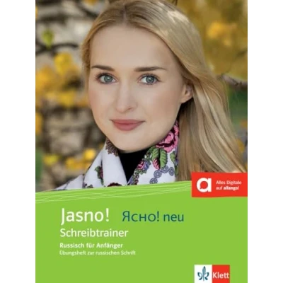 Abbildung von Jasno! neu A1: Russisch für Anfänger. Schreibtrainer, Übungsheft zur russischen Schrift (Jasno! neu: Anfänger und Fortgeschrittene)