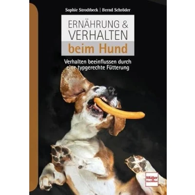 Abbildung von Ernährung &amp; Verhalten beim Hund: beeinflussen durch eine typgerechte Fütterung