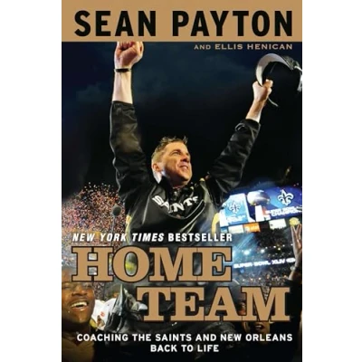 Abbildung von Home Team: Coaching the Saints and New Orleans Back to Life
