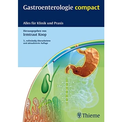 Abbildung von Gastroenterologie compact: Alles für Klinik und Praxis