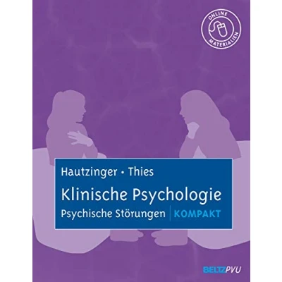 Abbildung von Klinische Psychologie: Psychische Störungen kompakt: Mit Online Materialien (Lehrbuch kompakt)