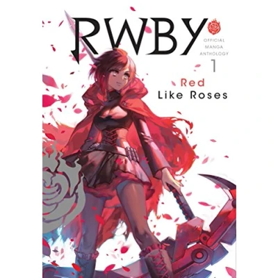 Abbildung von RWBY Anthology, Vol. 1: RED LIKE ROSES (RWBY OFFICIAL MANGA ANTHOLOGY GN, Band 1)