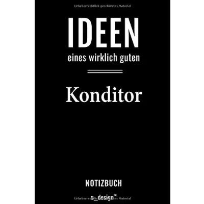 Abbildung von Notizbuch für Konditoren: Originelle Geschenk Idee [120 Seiten weisses blanko Papier]