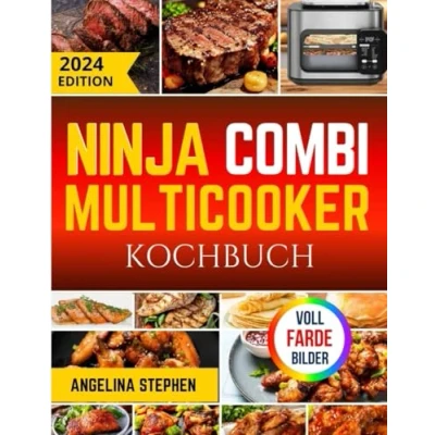 Abbildung von NINJA COMBI MULTICOOKER KOCHBUCH: Müheloses Kochen mit leckeren Rezepten für jeden Anlass